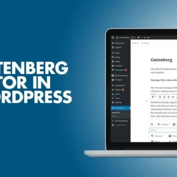 Gutenberg Editor in Wordpress